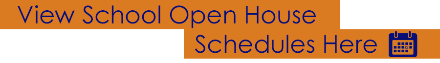 Open House Schedule Open House Schedule